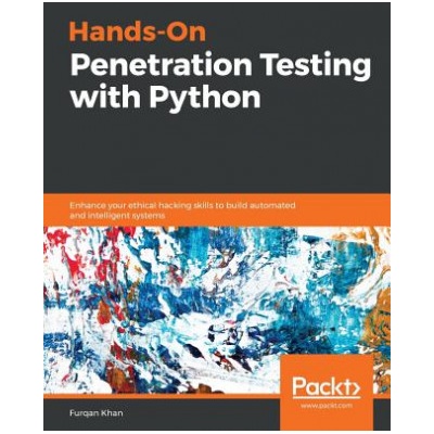 Hands-On Penetration Testing with Python (Furqan Khan)(Brožovaná)