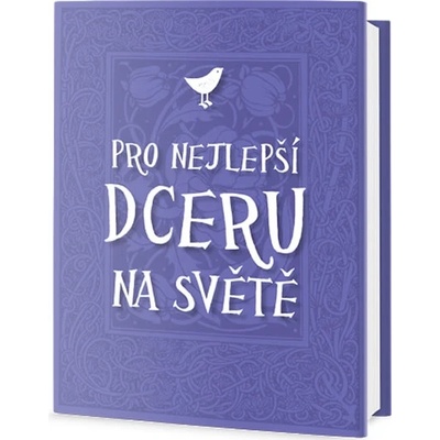 Pro nejlepší dceru na světě