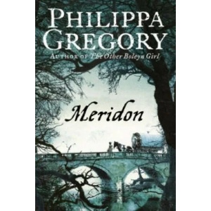 Meridon | Philippa Gregory (2006)