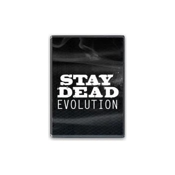 Stay Dead Evolution