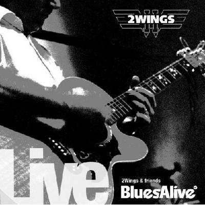 2 Wings - Live Blues Alive! CD