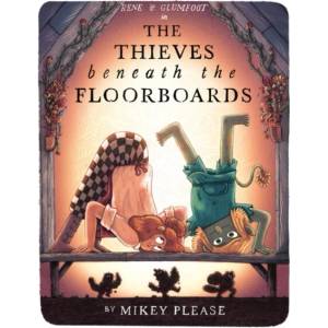 Thieves Beneath the Floorboards (ISBN: 9780008808402)