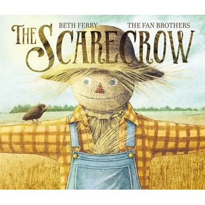 The Scarecrow: A Fall Book for Kids | Beth Ferry, Eric Fan, Terry Fan