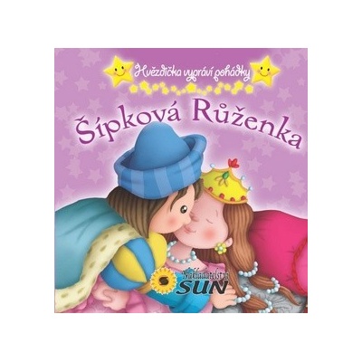 Šípková Růženka - Hvězdička vypráví pohádky Kniha