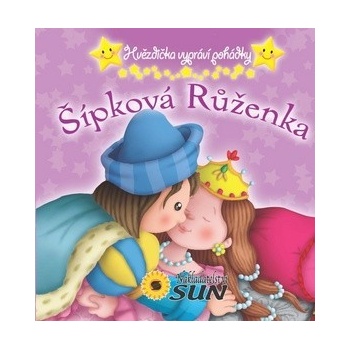 Šípková Růženka - Hvězdička vypráví pohádky Kniha