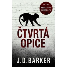 Čtvrtá opice - J.D. Barker