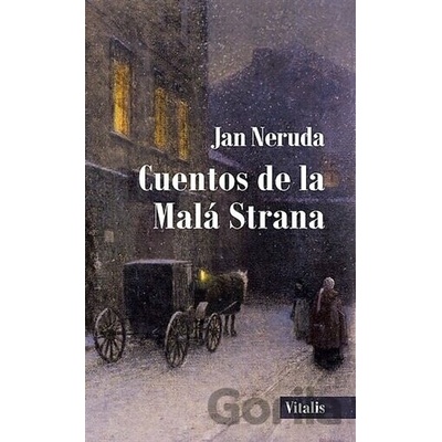 Cuentos de la Malá Strana - Jan Neruda