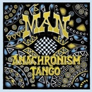 MAN - ANACHRONISM TANGO CD