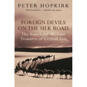 Image 1 of Foreign Devils on the Silk Road | Peter Hopkirk