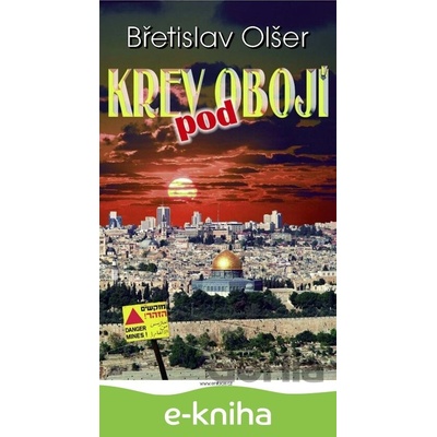 Krev pod obojí - Břetislav Olšer