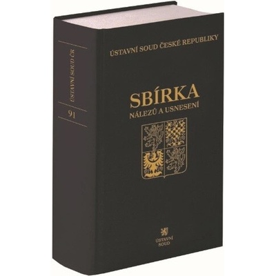 Sbírka nálezů a usnesení ÚS ČR, svazek 91 vč. CD