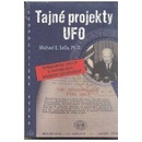 Tajné projekty Ufo - Michael E. Salla