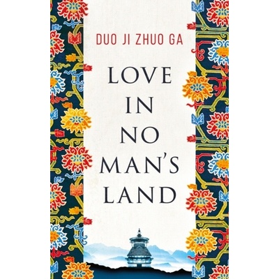 Love In No Mans Land - Duo ji zhuo ga