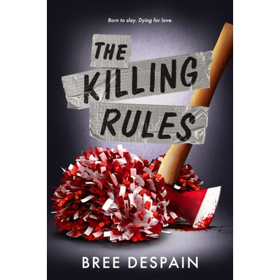 The Killing Rules - Bree Despain