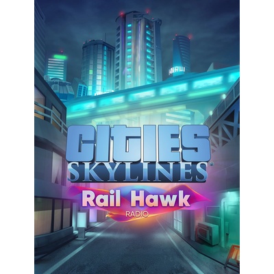 Paradox Interactive Cities Skylines Rail Hawk Radio (PC)