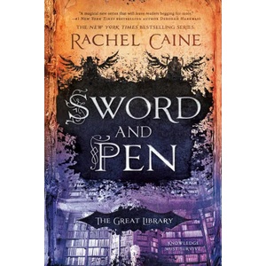 Sword and Pen | RACHEL CAINE (ISBN: 9780451489265)