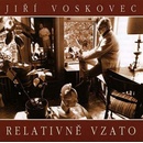 Jiri Voskovec - Relativne Vzato CD