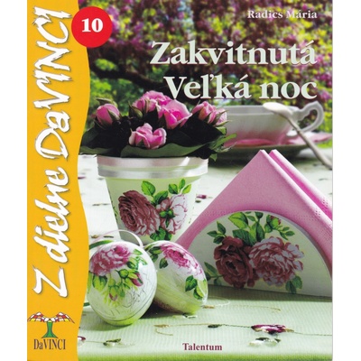 Zakvitnutá Veľká noc - Mária Radics