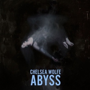 Chelsea Wolfe - Abyss (Anniversary Edition) (Reissue) (Digipak) (CD) (0634457231993)