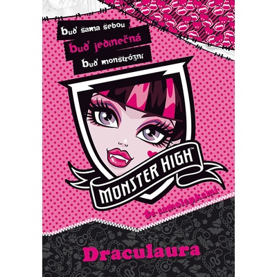 Monster High - Draculaura - Buď sama sebou, buď jedinečná, buď monstrózní