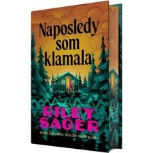 Naposledy som klamala