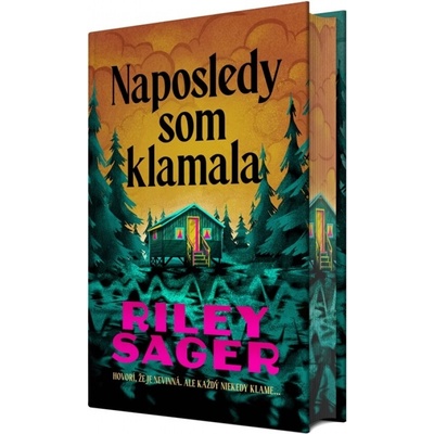 Naposledy som klamala