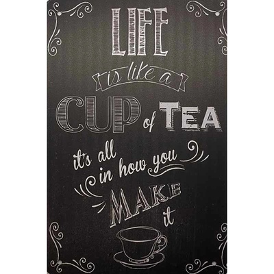 Ceduľa Life is Cup of Tea