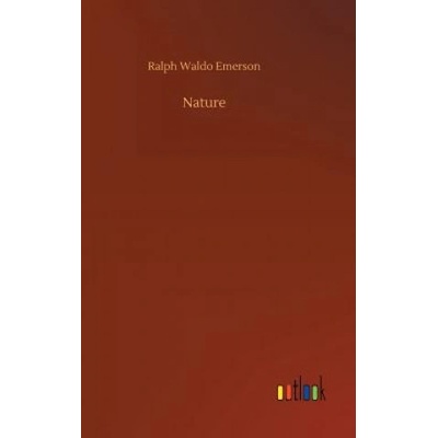 Ralph Waldo Emerson - Nature