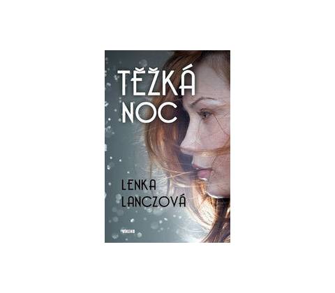 Těžká noc