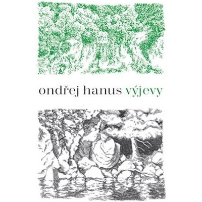 Výjevy - Ondřej Hanus