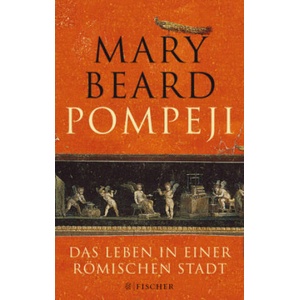Pompeji | Mary Beard, Ursula Blank-Sangmeister (2017)