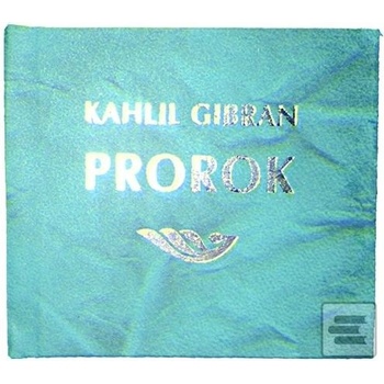 Prorok - Kahlil Gibran