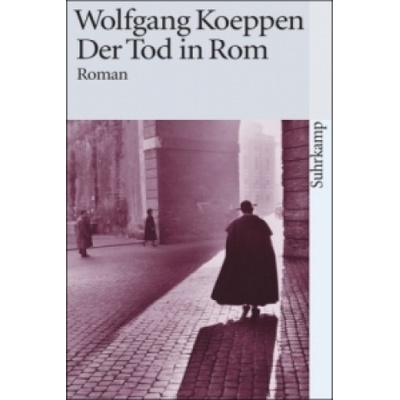 Der Tod in Rom - Koeppen, Wolfgang