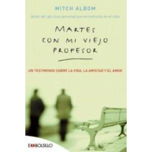 Martes con mi viejo profesor | Mitch Albom (ISBN: 9788415140153)
