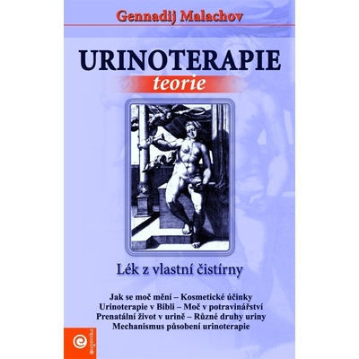 Urinoterapie 1 - teorie - Malachov Gennadij P.