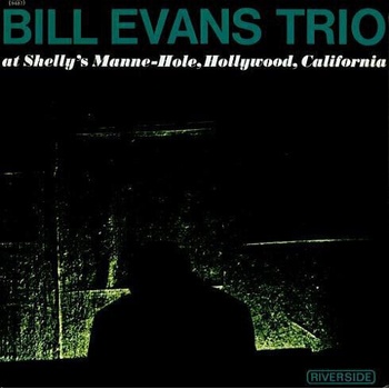 Bill Evans Trio - At Shelly's Manne-Hole (LP) (888072370302)
