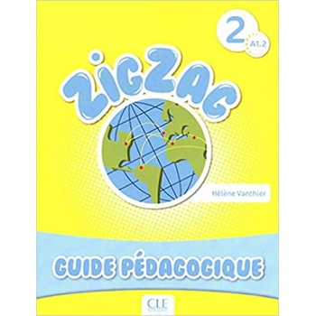 ZIGZAG 2 GUIDE PÉDAGOGIQUE