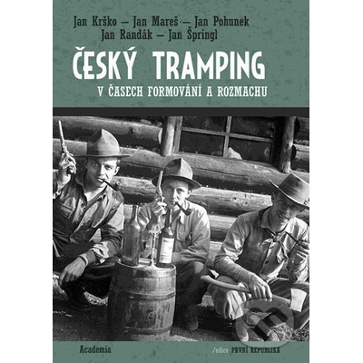 Český tramping v časech formování a rozmachu