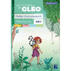 Le monde de Cléo Fichier d'entrainement CE1 + aide-mémoire - ÉDITION 2025 (2025)