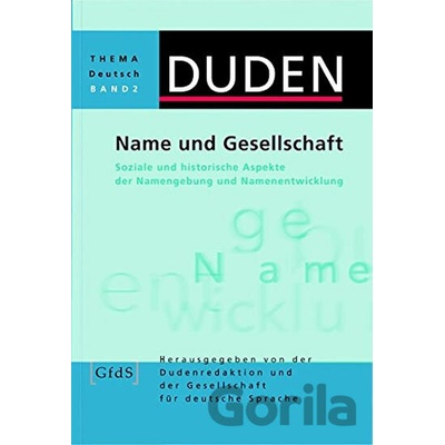 DUDEN THEMA DEUTSCH 2 - NAME UND GESELLSCHAFT - EICHHOFF, J., SEIBICKE, W., WOLFFSOHN, M.