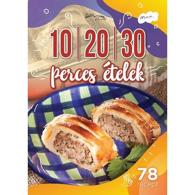 10-20-30 perces ételek