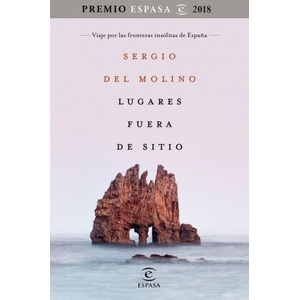 LUGARES FUERA DE SITIO | SERGIO DEL MOLINO (ISBN: 9788467053395)
