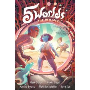 5 Worlds Book 3: The Red Maze | Mark Siegel, Alexis Siegel, Xanthe Bouma (ISBN: 9781101935941)
