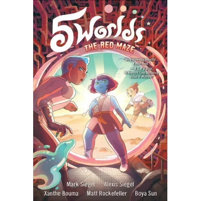 5 Worlds Book 3: The Red Maze | Mark Siegel, Alexis Siegel, Xanthe Bouma