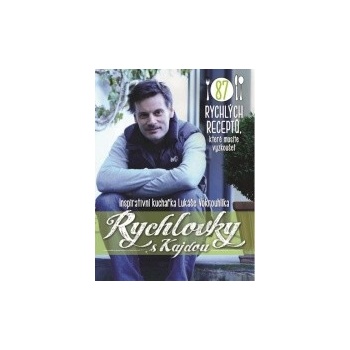 Rychlovky s Kajdou