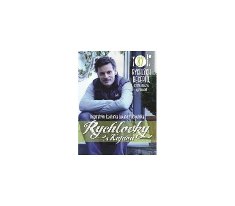 Rychlovky s Kajdou