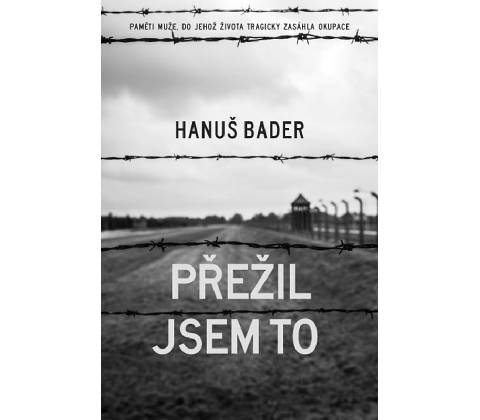 Přežil jsem to