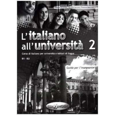 L´italiano all´universit? 2 Guida per l´insegnante
