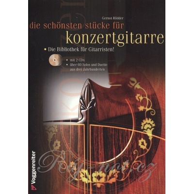 Die schoensten stuecke fuer konzertgitarre + 2x CD / Najkrajšie skladby pre klasickú gitaru