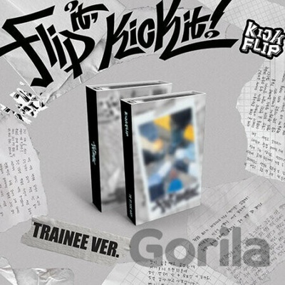 Kickflip - Flip It,Kick It / Trainee CD
